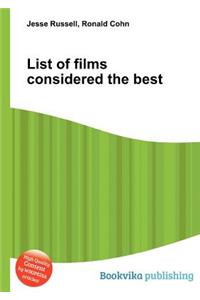 List of Films Considered the Best
