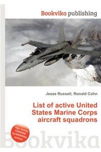 List of Active United States Marine Corps Aircraft Squadrons