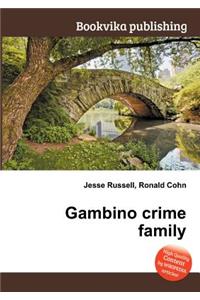 Gambino Crime Family