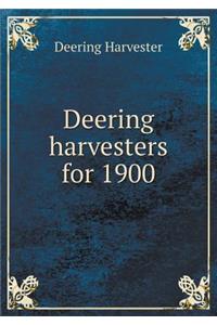 Deering harvesters for 1900