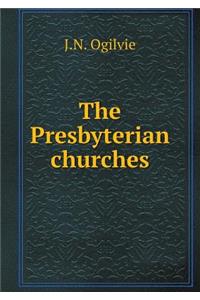 The Presbyterian churches