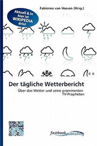 Der T Gliche Wetterbericht