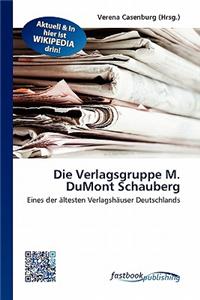 Die Verlagsgruppe M. Dumont Schauberg