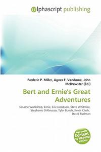 Bert and Ernie's Great Adventures