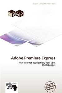 Adobe Premiere Express