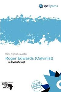 Roger Edwards (Calvinist)