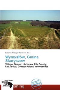 Wymys W, Gmina Skaryszew