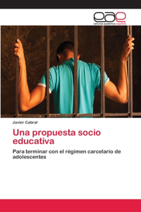 Una propuesta socio educativa
