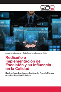 Rediseño e Implementación de Escalafón y su Influencia en la Calidad