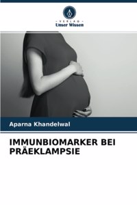 Immunbiomarker Bei Präeklampsie