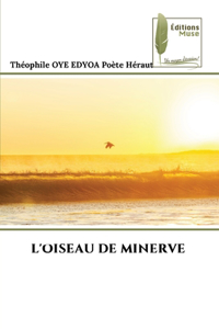 L'Oiseau de Minerve