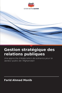 Gestion stratégique des relations publiques