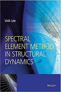 Spectral Element Method In Structural Dynamics