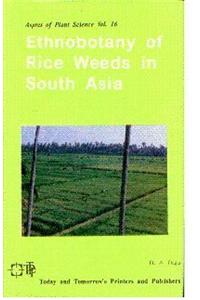 Ethnobotany Of Rice Weeds In South Asia