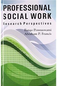 Professional Social Work: Research Perspectives