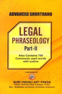 ADVANCED SHORTHAND LEGAL PHRASEOLOGY PART II