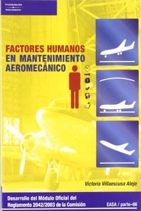 Factores Humanos En El Mantenimiento Aeromecanico