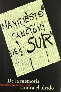 De la memoria contra el olvido : manifiesto cancion del sur