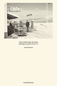 The Curious Mr. Pettena