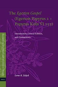 Egerton Gospel (Egerton Papyrus 2 + Papyrus Köln VI 255)