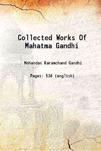 Collected Works Of Mahatma Gandhi 1908