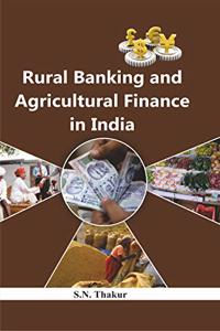 Rural Banking and Agricultural Finance in India