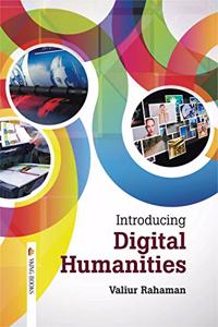 Introducing Digital Humanities