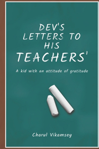 Dev's Letters to His Teachers