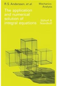 Application and Numerical Solution of Integral Equations
