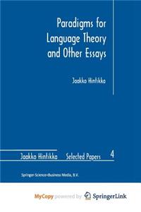 Paradigms for Language Theory and Other Essays
