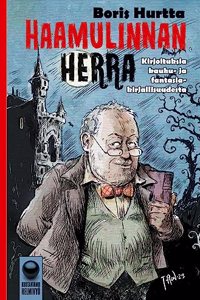 Haamulinnan herra