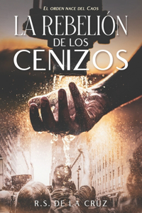 La Rebelión de Los Cenizos