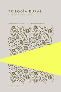 Rural Trilogy: Bodas de sangre, Yerma y La casa de Bernarda Alba: 14