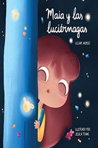 Maia y las luciérnagas
