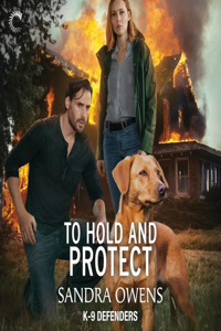 To Hold and Protect