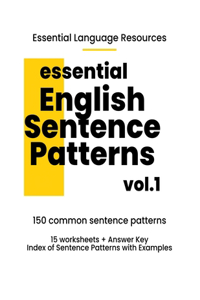 Essential English Sentence Patterns, Vol 1