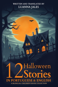 12 Halloween Stories in Portuguese and English for Kids