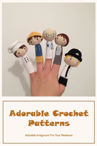 Adorable Crochet Patterns
