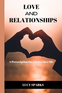 Love and Relationships