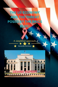 Us Economy and the Threat Posed by the Brics Bloc