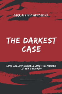 Darkest Case