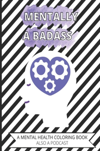 Mentally A Badass