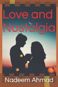 Love and Nostalgia