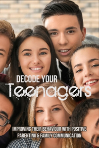 Decode Your Teenagers