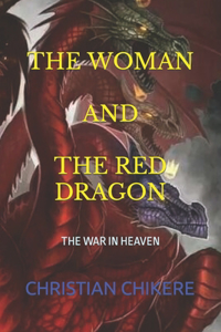 How to Meet the Woman and the Red Dragon