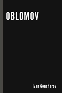 Oblomov by Ivan Goncharov