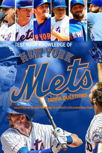Test Your Knowledge of New York Mets Trivia Questions