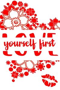 Love Yourself First: Funny Valentines Day Gift For Her Best Gifts Valentines Day for Him Cute Valentines Day Gifts for Girlfriend Hilarious Best Gag Gifts for Boyfriend 