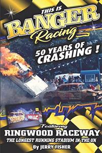 This is Banger Racing
