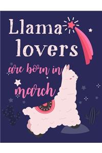Llama Lovers Are Born In March